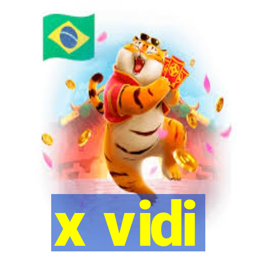 x vidi